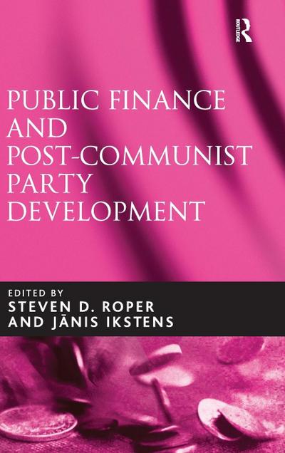 Public Finance and Post-Communist Party Development