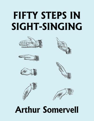 Fifty Steps in Sight-Singing (Yesterday’s Classics)