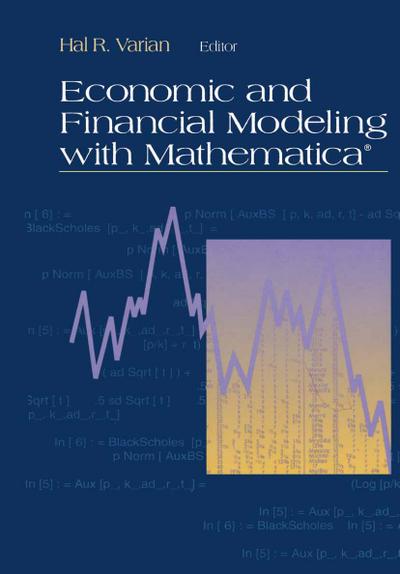 Economic and Financial Modeling with Mathematica(R)