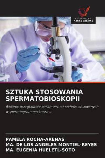 SZTUKA STOSOWANIA SPERMATOBIOSKOPII