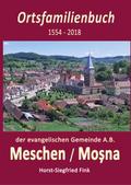 Ortsfamilienbuch Meschen 1554-2018