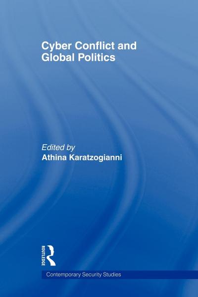 Cyber-Conflict and Global Politics