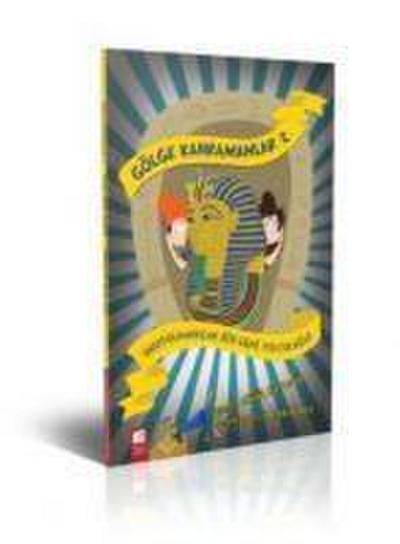 Gölge Kahramanlari 2