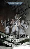 Warhammer 40.000 - Die unerbittlichen Toten