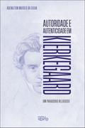 Autoridade e autenticidade em Kierkegaard