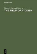 The field of yiddish : studies in language, folklo