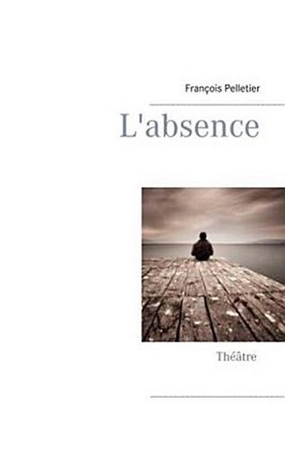 L’absence
