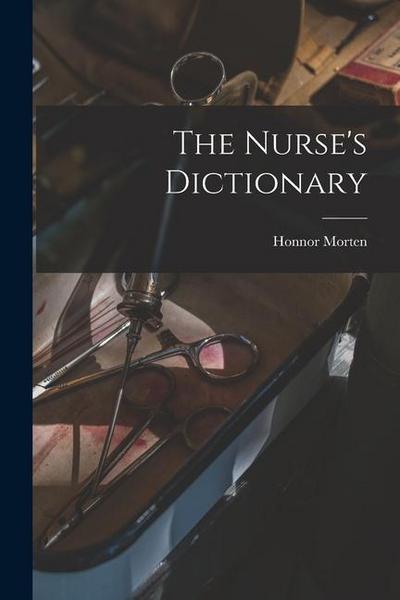 The Nurse’s Dictionary