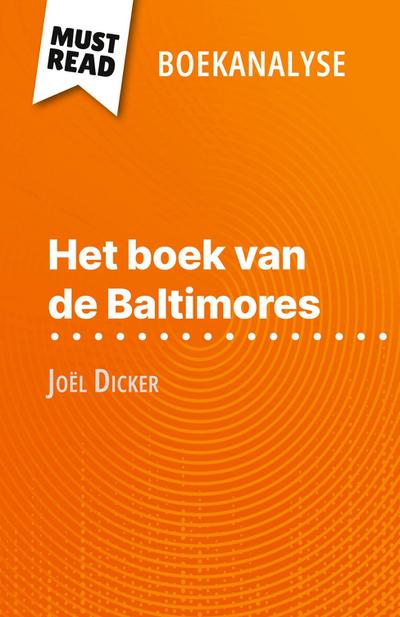 Het boek van de Baltimores van Joël Dicker (Boekanalyse)
