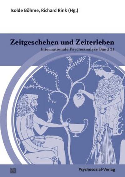 Zeitgeschehen und Zeiterleben