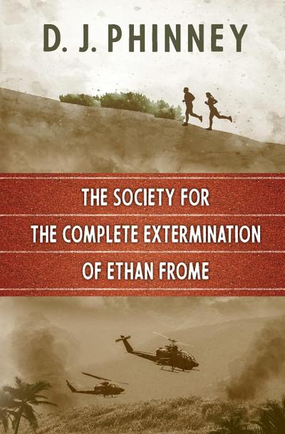The Society for the Complete Extermination of Ethan Frome