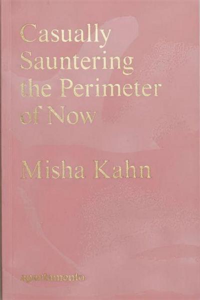 Casually Sauntering the Perimeter of Now