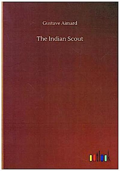 The Indian Scout