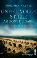 Unheilvolle Stille am Pont du Gard