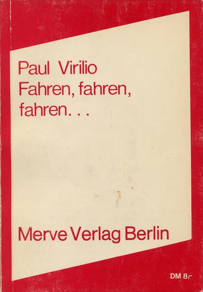 Virilio,Fahren,Fahren..