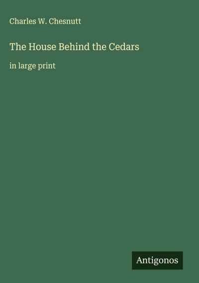 The House Behind the Cedars