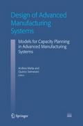 Design of Advanced Manufacturing Systems