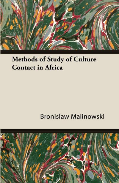 Methods of Study of Culture Contact in Africa