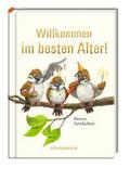 Willkommen im besten Alter!