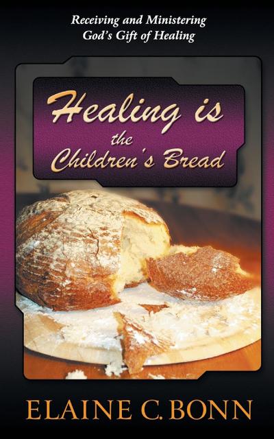 Healing is the Children’s Bread