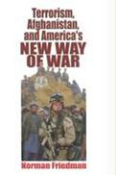 Terrorism, Afghanistan, and America’s New Way of W