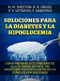 Soluciones para la Diabetes  y la Hipoglucemia (Traducido)