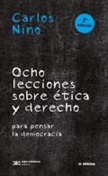 Ocho lecciones sobre ética y derecho para pensar la democracia