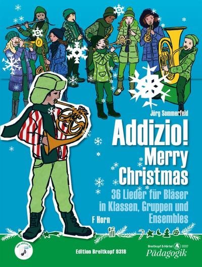 Addizio! Merry Christmas "36 Weihnachtslieder für Bläser in Klassen, Gruppen, Ensembles", F-Horn
