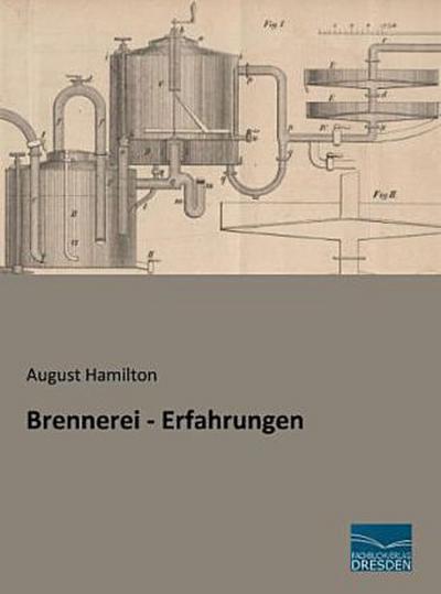Brennerei - Erfahrungen