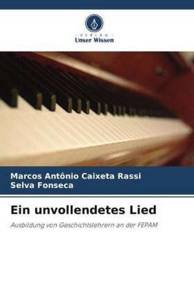 Ein unvollendetes Lied