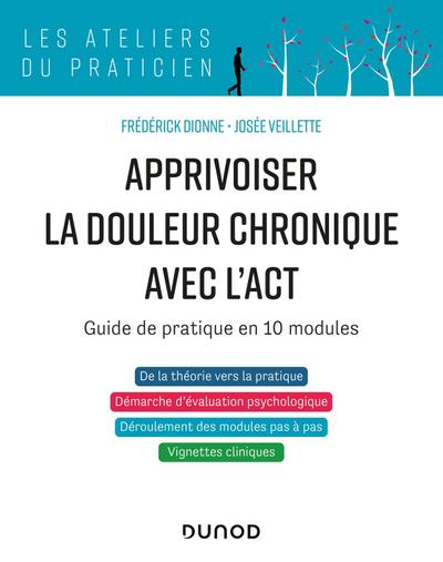 Apprivoiser la douleur chronique avec l’ACT