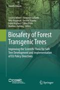 Biosafety of Forest Transgenic Trees
