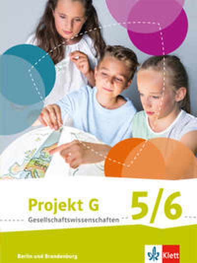 Projekt G Gesellschaftswissenschaften 5/6. Ausgabe Berlin, Brandenburg Grundschule
