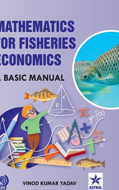 Mathematics for Fisheries Economics