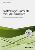 Controllinginstrumente mit Excel umsetzen - inkl. Arbeitshilfen online