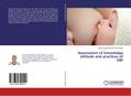 Assessment of knowledge attitude and practices of 