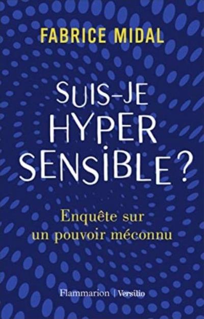 Suis-Je Hypersensible ?