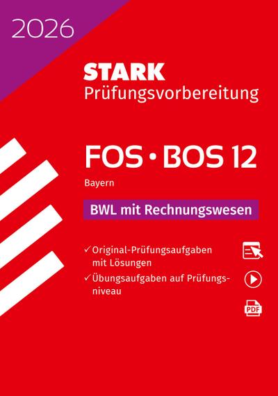 STARK BWL mit Rechnungswesen 12. Klasse - Abitur FOS/BOS 2026 Bayern - Prüfungsvorbereitung