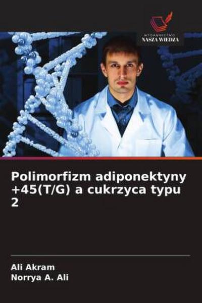 Polimorfizm adiponektyny +45(T/G) a cukrzyca typu 2