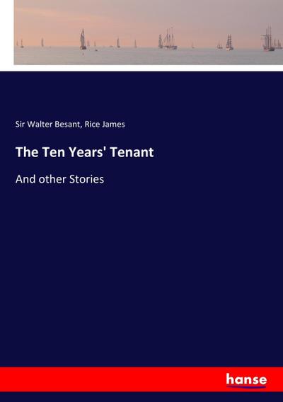The Ten Years’ Tenant