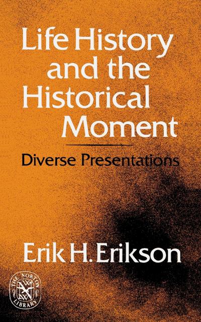 Life History and the Historical Moment