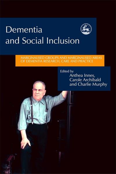 Dementia and Social Inclusion