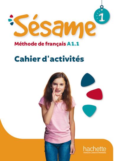 Sésame 1. Cahier d’activités + Manuel númerique