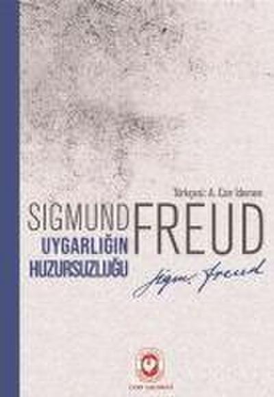 Uygarligin Huzursuzlugu