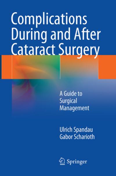 Complications During and After Cataract Surgery