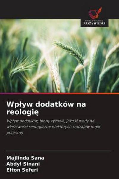 Wp¿yw dodatków na reologi¿