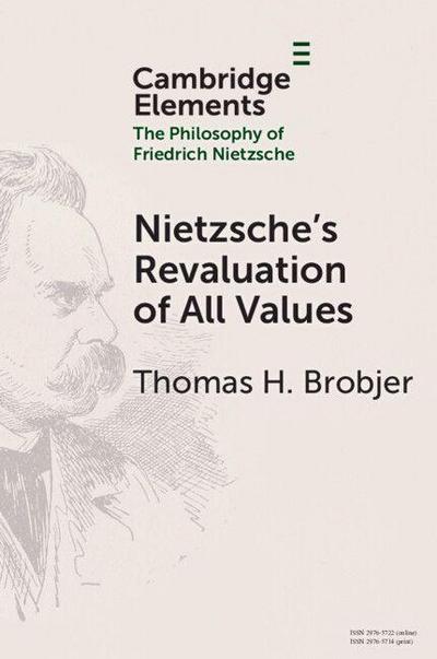 Nietzsche’s Revaluation of All Values