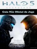 Guia Nao Oficial do Jogo Halo 5 Guardians