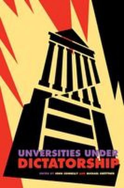Universities Under Dictatorship