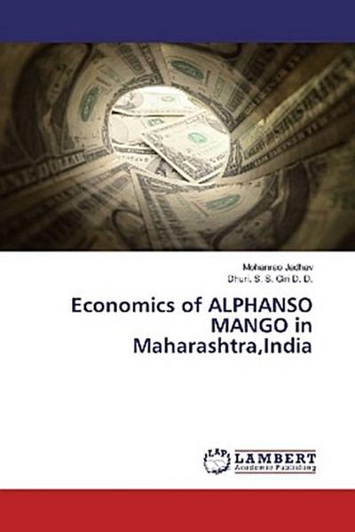 Economics of ALPHANSO MANGO in Maharashtra,India